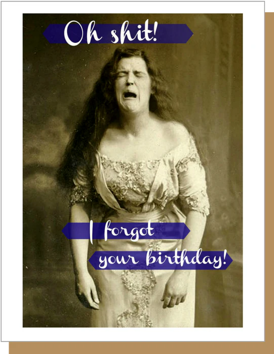 Oh Shit! Forgot