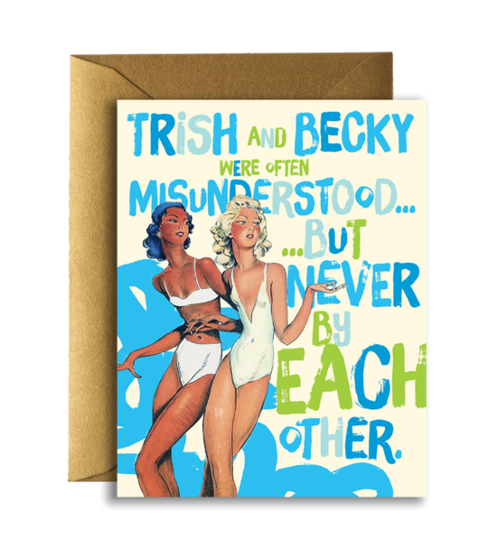 Trish and Becky