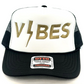 VIBES Trucker Hat