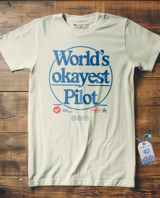 World's Okayist Pilot Tee
